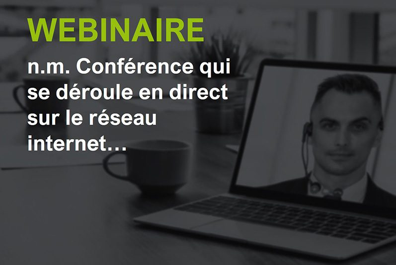 Glossaire, Webinaire, Définition